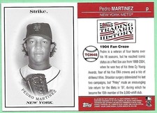 2008 Topps Trading Card History #TCH48 PEDRO MARTINEZ 1904 Fan Craze Card👍