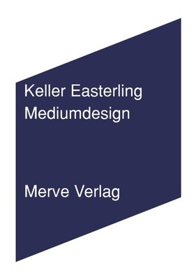 Mediumdesign Keller Easterling