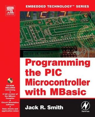 Programming the PIC Microcontroller with MBASIC (Embedded Technology)