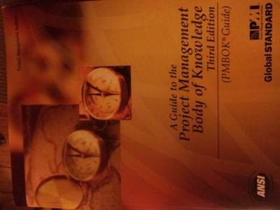 A Guide to the Project Management Body of Knowledge, Third Edition