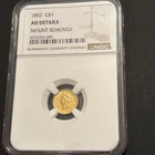 1852 NGC Gold Dollar $1 Liberty Princess Head Mount Remove AU/Detail US Coin
