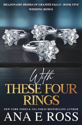 With These Four Rings: Wedding Bonus by Ana E. Ross (English) Paperback Book