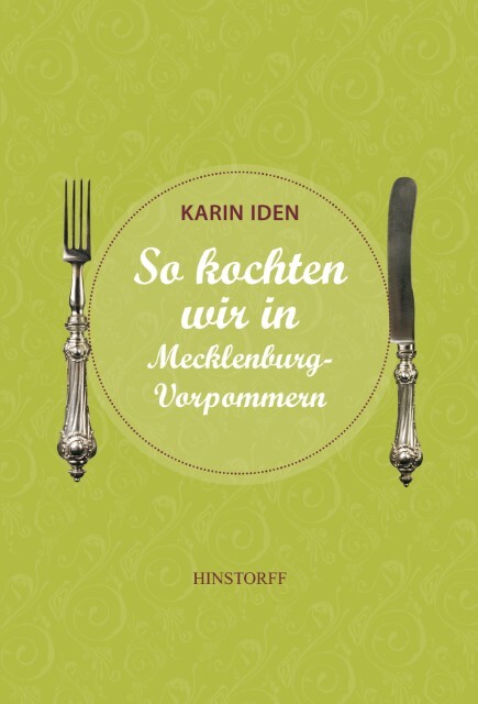 So Kochten Wir In Mecklenburg - Vorpommern Karin Iden