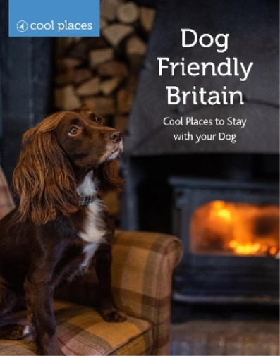 Martin Dunford Dog Friendly Britain (Tascabile) Cool Places