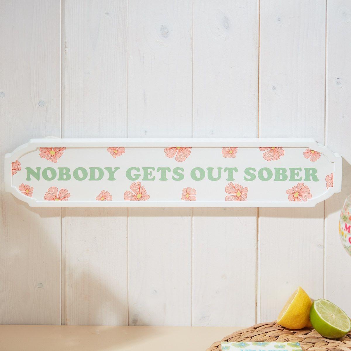 Bar Sign Plaque Home Funny Retro Signs Home Pub Man Cave Nobody Gets Out Sober