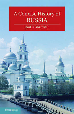 A Concise History of Russia Bushkovitch Paperback Cambridge University Press