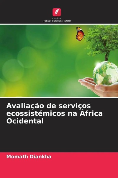 Momath Diankha | AvaliaçãO De ServiçOs EcossistéMicos Na ÁFrica Ocidental | Buch-image