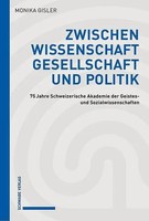 Zwischen Wissenschaft, Gesellschaft Und Politik | Monika Gisler | Deutsch | Buch