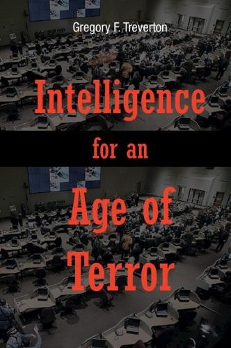 Intelligence for an Age of Terror by Gregory F. Treverton PAPERBACK - Image 4