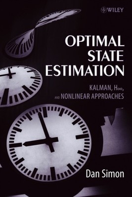 Optimal State Estimation   Kalman, H Infinity and Nonlinear Approaches Simon