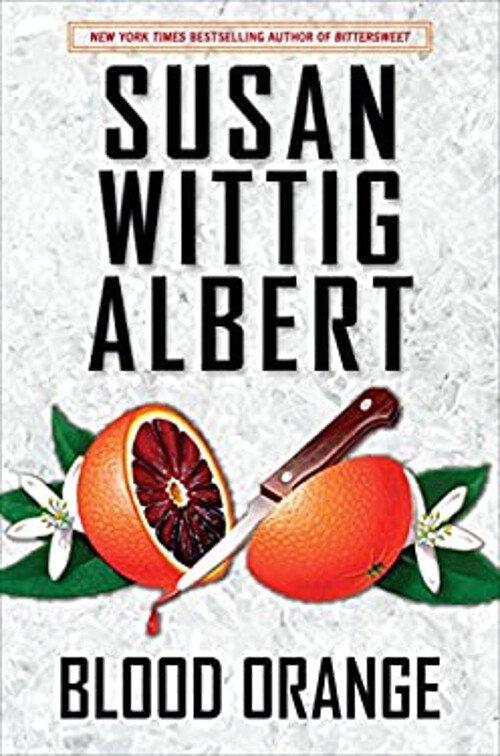 Blood Orange Hardcover Susan Wittig Albert