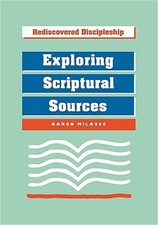 Exploring Scriptural Sources (Paperback or Softback)