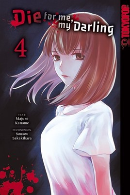 Die for me, my Darlingl Band 4 (Deutsche Ausgabe) Tokyopop Manga