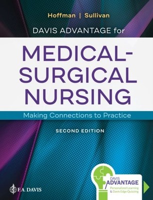 Davis Advantage for Medical-Surgical Nursing : Making Connections