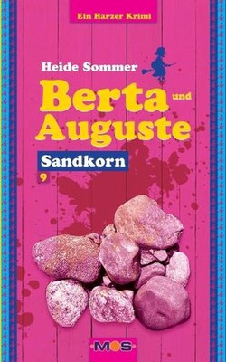 Berta und Auguste: Sandkorn by Heide Sommer Paperback Book