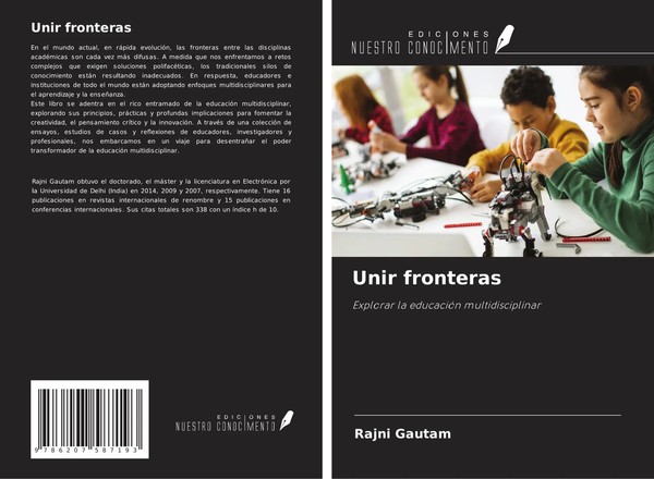 Unir Fronteras Explorar La EducacióN Multidisciplinar Rajni Gautam Taschenbuch-image