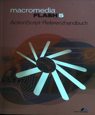 Macromedia Flash 5. Action Script-Referenzhandbuch. Vera, Erick: