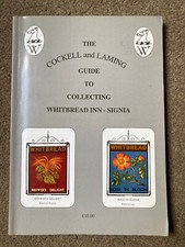 Cockell and Laming Guide to Collecting Whitbread Inn-signia by Chris Laming
