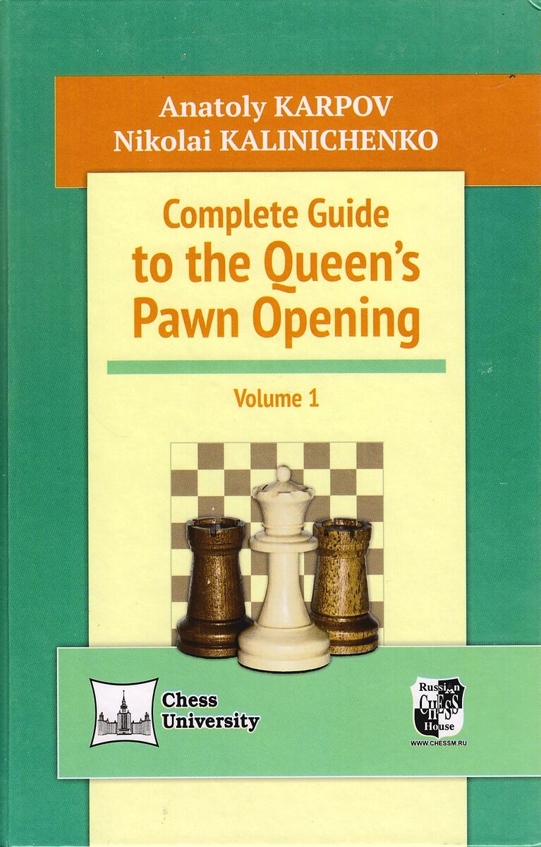 Complete Guide to the Queen's Pawn Opening, 2