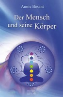 Annie Besant | Der Mensch Und Seine KöRper | Taschenbuch | Deutsch (2011)