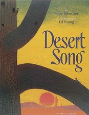 DESERT SONG By Tony Johnston & Ed Young *Excellent Condition*