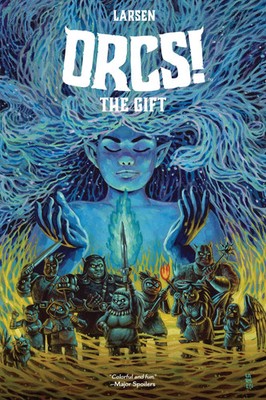 Christine Larsen | Orcs!: The Gift | Taschenbuch | Englisch (2024)