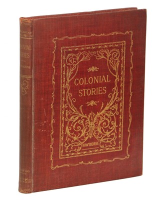 Nathaniel Hawthorne / Colonial Stories 1897 Later edition