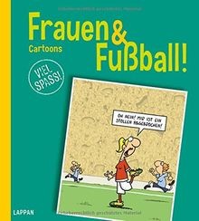 Frauen  Fußball!: Cartoons von Lappan Verlag | Buch | Zustand gut