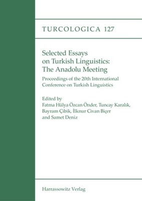 Selected Essays on Turkish Linguistics: The Anadolu Meeting: Proceedings of the