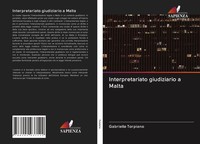 Gabrielle Torpiano | Interpretariato Giudiziario A Malta | Taschenbuch (2020)