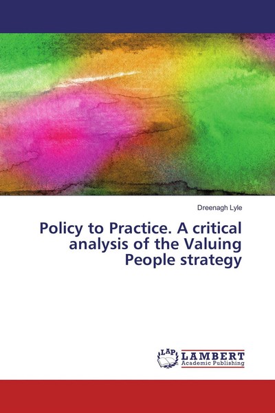 Policy To Practice. A Critical Analysis Of The Valuing People Strategy Dreenagh-image