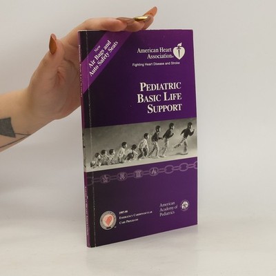 Pediatric Basic Life Support, 1997-1999  |  American Heart Association