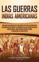 Captivating History | Las Guerras Indias Americanas | Buch | Spanisch (2020)