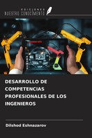 Dilshod Eshnazarov | Desarrollo DE Competencias Profesionales DE LOS Ingenieros