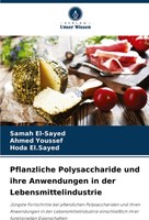 Samah El-Sayed (U. A.) | Pflanzliche Polysaccharide Und Ihre Anwendungen In...