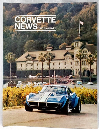 1972 CORVETTE NEWS Owners Mag,Napa Valley,Can-Am,Racing,Options, Vol 15,# 2,VG++