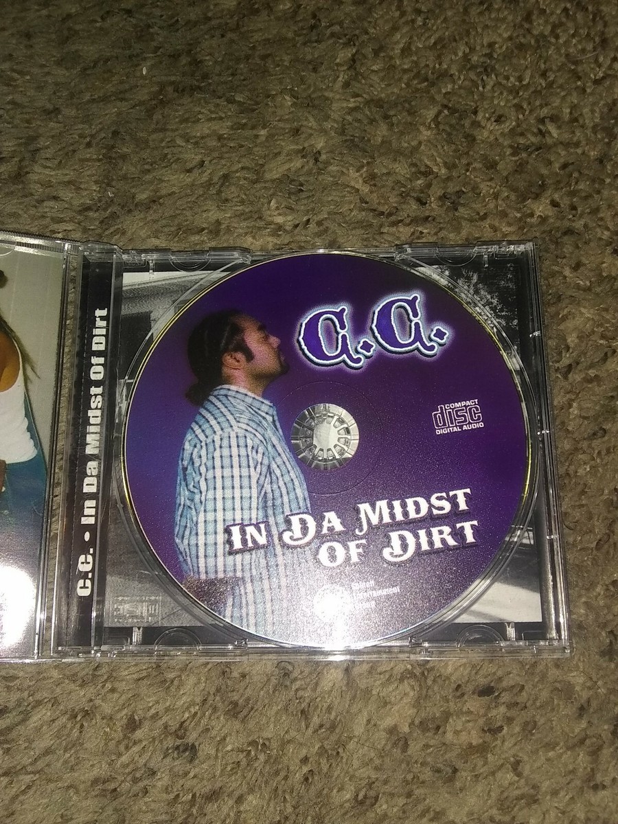 C.C. In Da Midst Of Dirt Cd | eBay