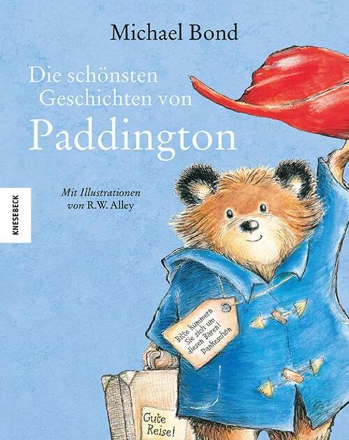 Die Schönsten Geschichten Von Paddington Sechs Bilderbuchabenteuer