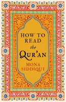 How To Read The Qur'an | Mona Siddiqui | Taschenbuch | How To Read | Englisch