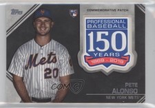 2019 Topps Update 150th Anniversary Manufactured Pete Alonso #AMP-PA Patch 0l2