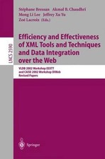 Efficiency and Effectiveness of XML Tools and Techniques and Data Integration