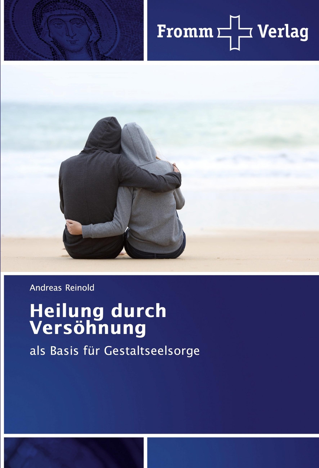 Thumbnail - Heilung Durch Versöhnung Andreas Reinold