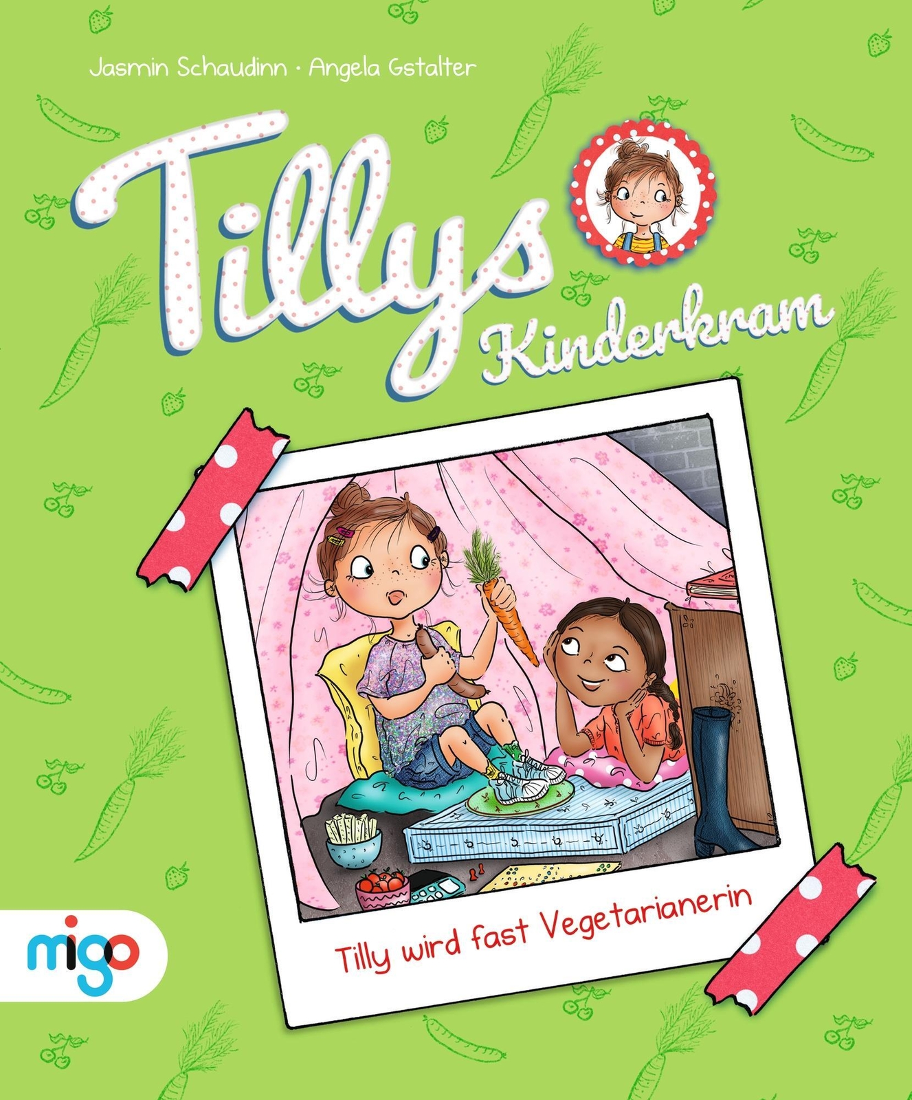 Jasmin Schaudinn | Tillys Kinderkram. Tilly Wird Fast Vegetarianerin |