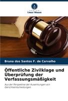 Bruna Dos Santos F. De Carvalho | ÖFfentliche Zivilklage Und ÜBerprüFung Der...
