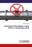 Numerical Simulation Using CFD In A Butterfly Valve Frederico Farias