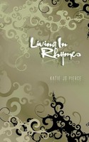 Katie Jo Pierce | Living In Rhymes | Taschenbuch | Englisch (2012) | AuthorHouse