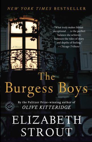 The Burgess Boys: A Novel [ Strout, Elizabeth ] Used - Good