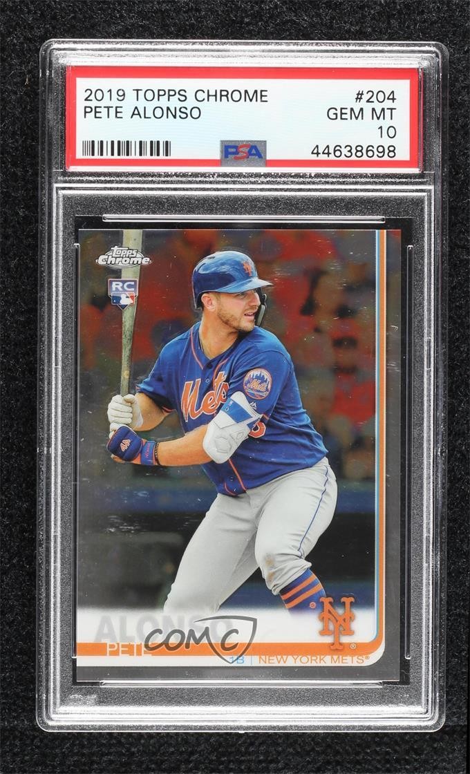 2019 Topps Chrome Pete Alonso #204 PSA 10 GEM MT Rookie RC