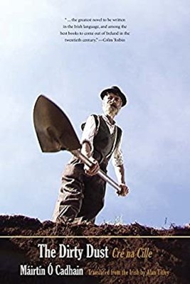 The Dirty Dust : Crè Na Cille Hardcover Máirtín Ó Cadhain