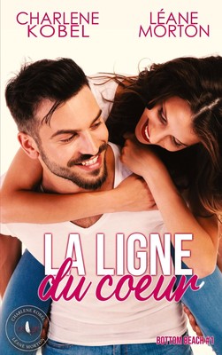 La Ligne du coeur | Charlene Kobel (u. a.) | Taschenbuch | Bottom Beach | 2022